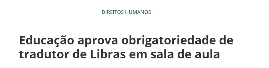 Educação aprova obrigatoriedade de tradutor de Libras em sala de aula