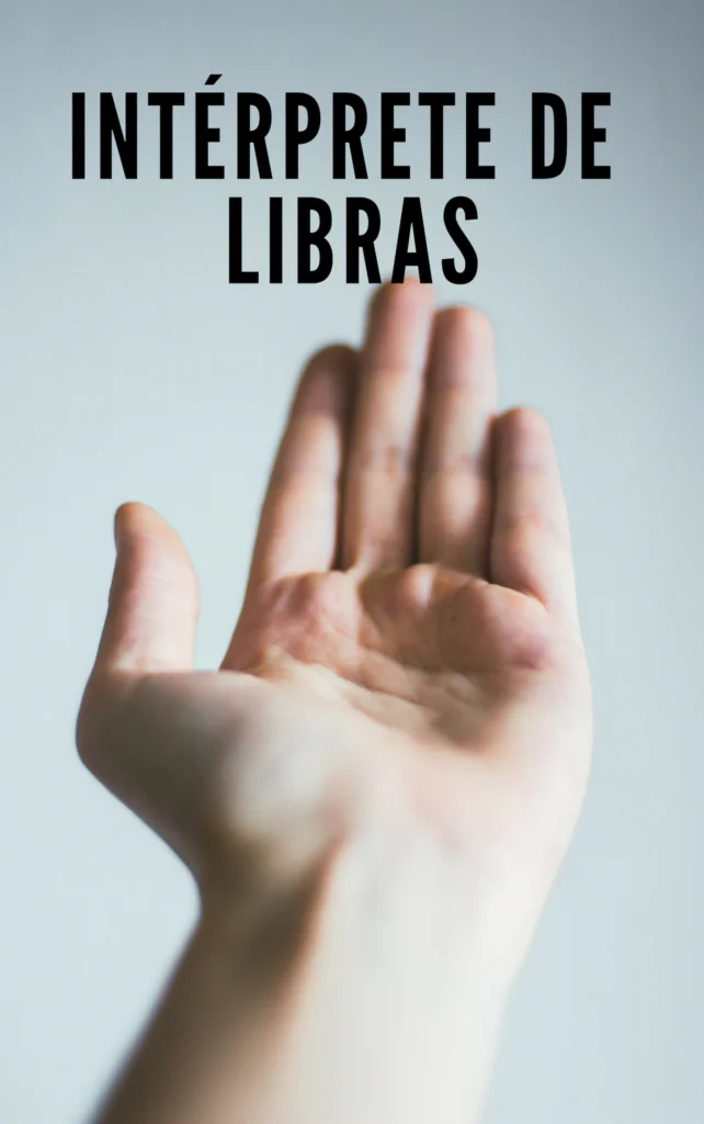 requisitos para ser intérprete de Libras